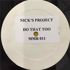 Nick's Project - Do That Too FLAC