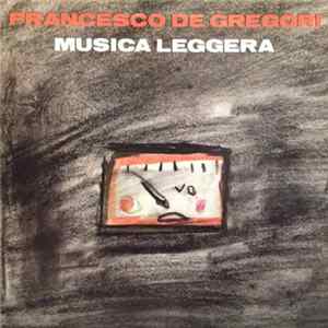 Francesco De Gregori - Musica Leggera FLAC