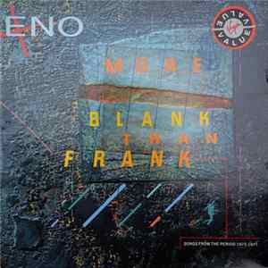 Eno - More Blank Than Frank FLAC