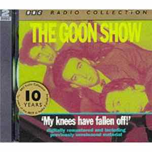 The Goons - Volume 4 "My Knees Have Fallen Off" FLAC