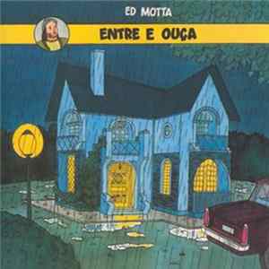 Ed Motta - Entre E Ouça FLAC