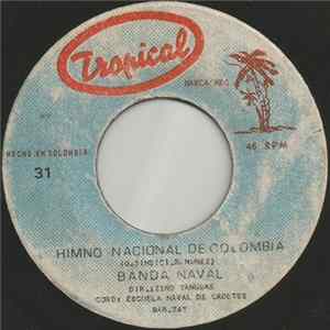 Banda Naval - Himno Nacional De Colombia / Himno De Barranquilla FLAC