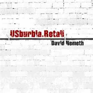 David Nemeth - USburbia.Retail FLAC