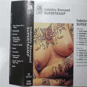 Supertramp - Indelibly Stamped FLAC