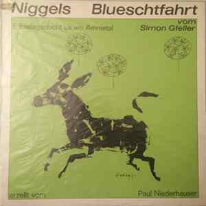 Simon Gfeller, Paul Niederhauser - Niggels Blueschtfahrt FLAC