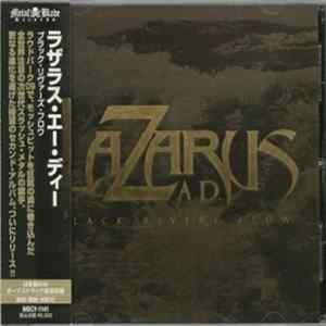 Lazarus A.D. - Black Rivers Flow FLAC
