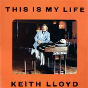 Keith Lloyd - This Is My Life FLAC