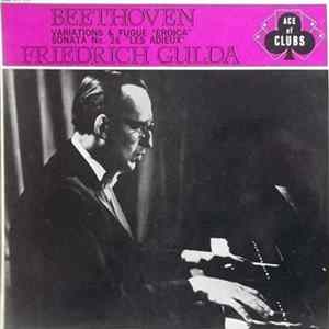 Beethoven, Friedrich Gulda - Variations & Fugue "Eroica", Sonata No. 26 "Les Adieux" FLAC