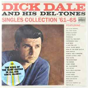Dick Dale And His Del-Tones - Singles Collection '61-'65 FLAC