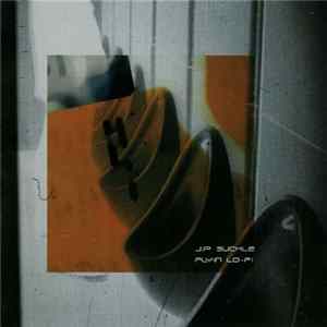 J.P Buckle - Flyin Lo-Fi FLAC