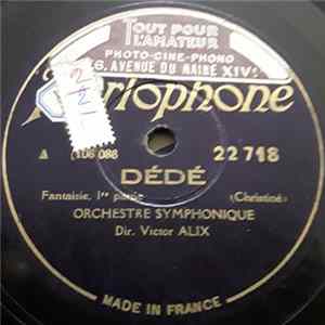 Christiné, Orchestre Symphonique Dir. Victor Alix - Dédé FLAC