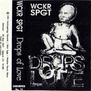 Wckr Spgt - Drops Of Love FLAC