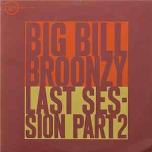 Big Bill Broonzy - Last Session Part 2 FLAC