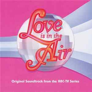 Various - Love Is In The Air FLAC