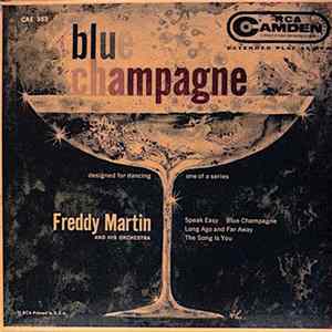 Freddy Martin And His Orchestra - Blue Champagne FLAC