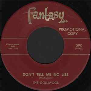 The Golliwogs - Don't Tell Me No Lies FLAC