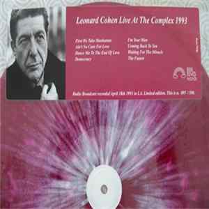 Leonard Cohen - Live at The Complex 1993 FLAC
