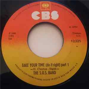 The S.O.S. Band - Take Your Time (Do It Right) FLAC
