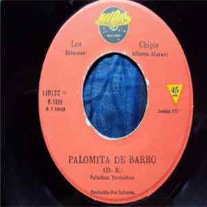 Los Chipis - Palomita de Barro / Poutpourri "Chichero" FLAC
