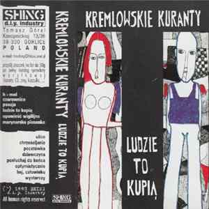 Kremlowskie Kuranty - Ludzie To Kupią FLAC