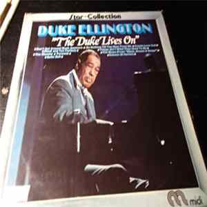 Duke Ellington - The Duke Lives On FLAC