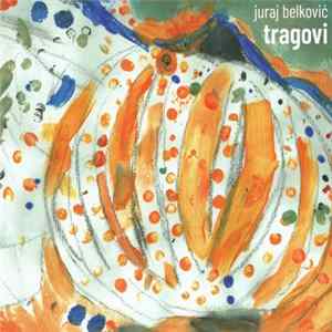 Juraj Belković - Tragovi FLAC
