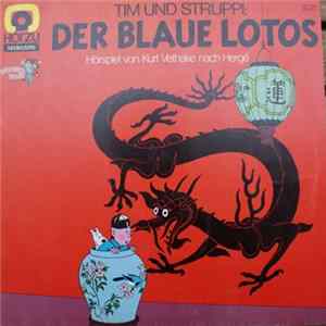 Hergé - Tim Und Struppi: Der Blaue Lotos FLAC