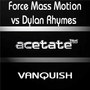 Force Mass Motion Vs Dylan Rhymes - Vanquish FLAC