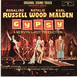 Rosalind Russell, Natalie Wood, Karl Malden - Gypsy (Original Sound Track) FLAC