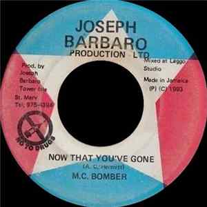M.C. Bomber - Now The You're Gone FLAC
