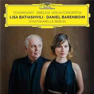 Tchaikovsky ∙ Sibelius, Lisa Batiashvili ∙ Daniel Barenboim, Staatskapelle Berlin - Violin Concertos FLAC