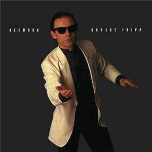 Robert Fripp - Network FLAC