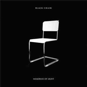 Black Chair - Memories Of Light FLAC