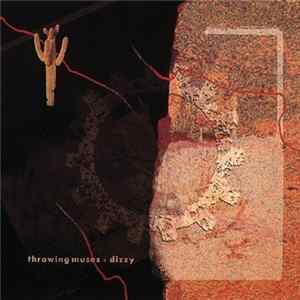 Throwing Muses - Dizzy FLAC