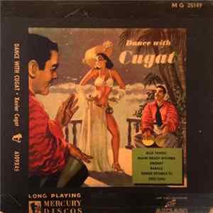Xavier Cugat And His Orchestra - Dance With Cugat FLAC