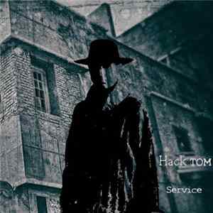 Hack Tom - Service FLAC