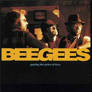 Bee Gees - Paying The Price Of Love FLAC