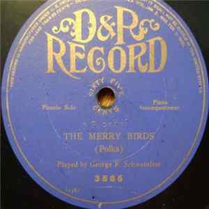 George F. Schweinfest / Marshall Lufsky - The Merry Birds / Nightingale And Thrush FLAC