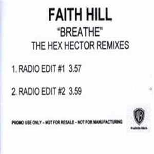 Faith Hill - Breathe (The Hex Hector Remixes) FLAC