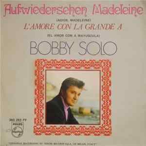 Bobby Solo - Aufwiedersehen Madeleine FLAC