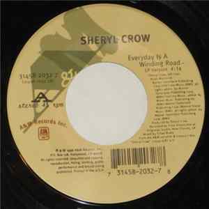 Sheryl Crow - Everyday Is A Winding Road FLAC