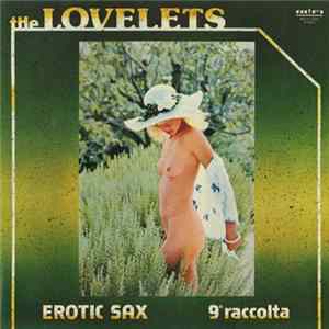 The Lovelets - Erotic Sax - 9ª Raccolta FLAC
