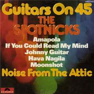 The Spotnicks - Guitars On 45 FLAC