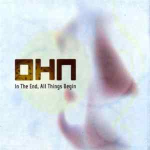 OHN - In The End, All Things Begin FLAC