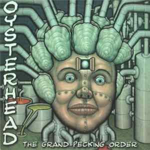 Oysterhead - The Grand Pecking Order FLAC