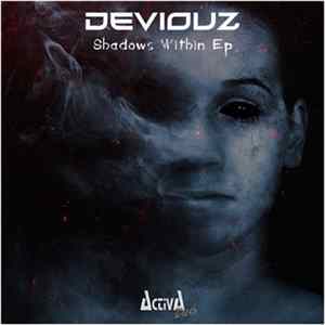Deviouz - Shadows Within EP FLAC