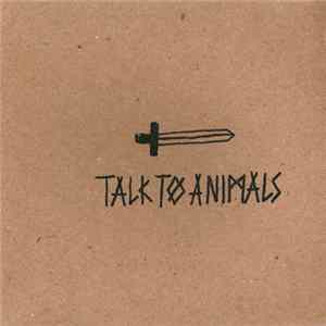 Talk To Animals - Always FLAC