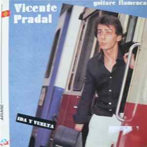 Vicente Pradal - Ida Y Vuelta FLAC