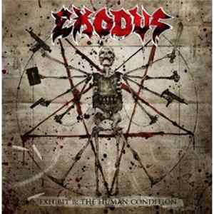 Exodus - Exhibit B: The Human Condition FLAC