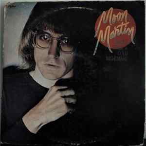 Moon Martin - Shots From A Cold Nightmare FLAC